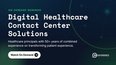 How to Use Digital Healthcare Contact Center Solutions to Enhance Patient Experience