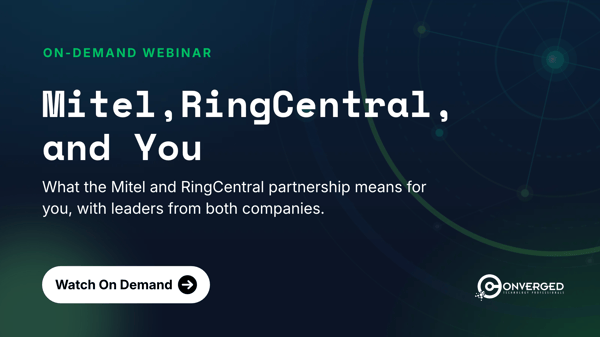 Mitel, RingCentral, and You