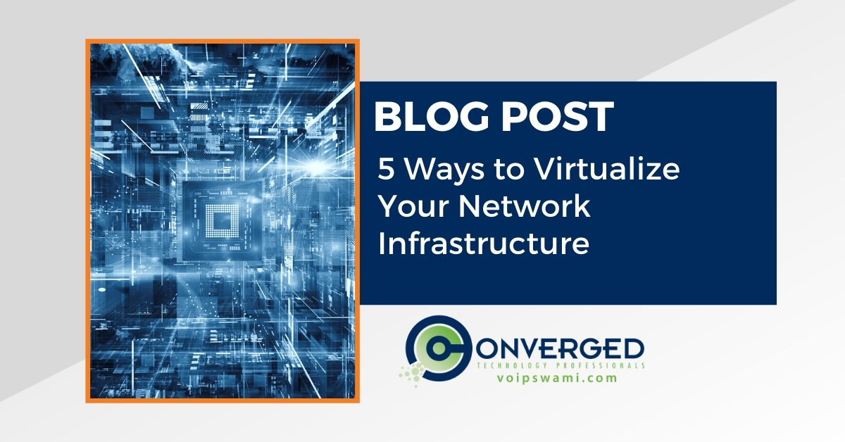5 ways of virtualizing a network - LI 5 ways of virtualizing a network