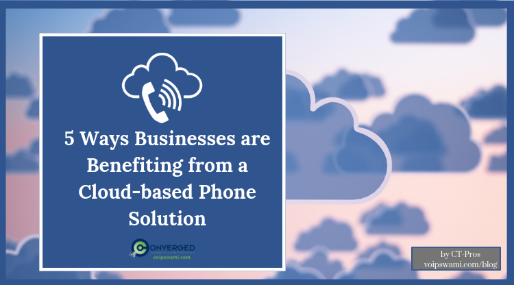 business-benefits-from-cloud-phone-solutions