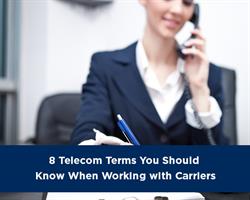 8 telecom carrier terms to know