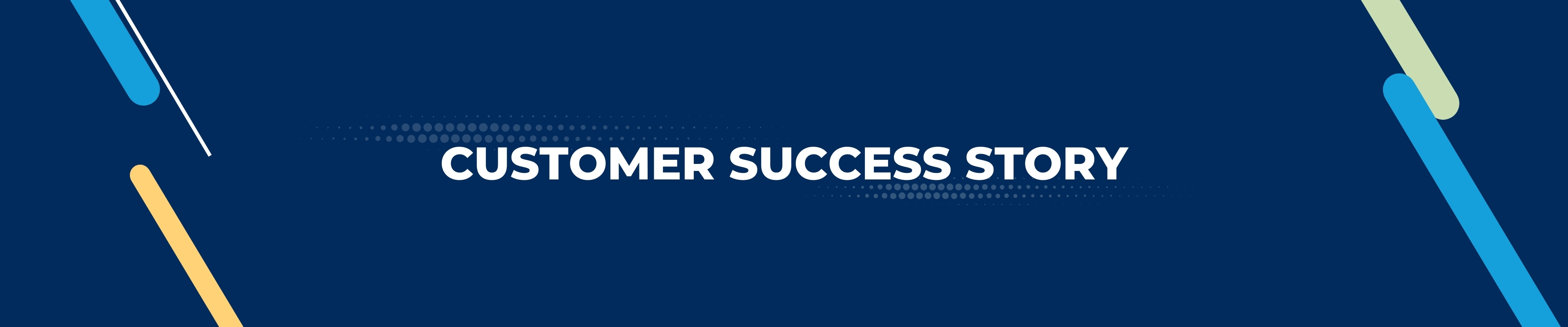 Customer Success Story