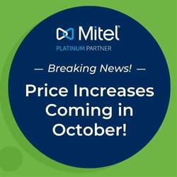 Mitel Alert: MiCloud Connect Price Increases and More Support Cuts Coming This Fall