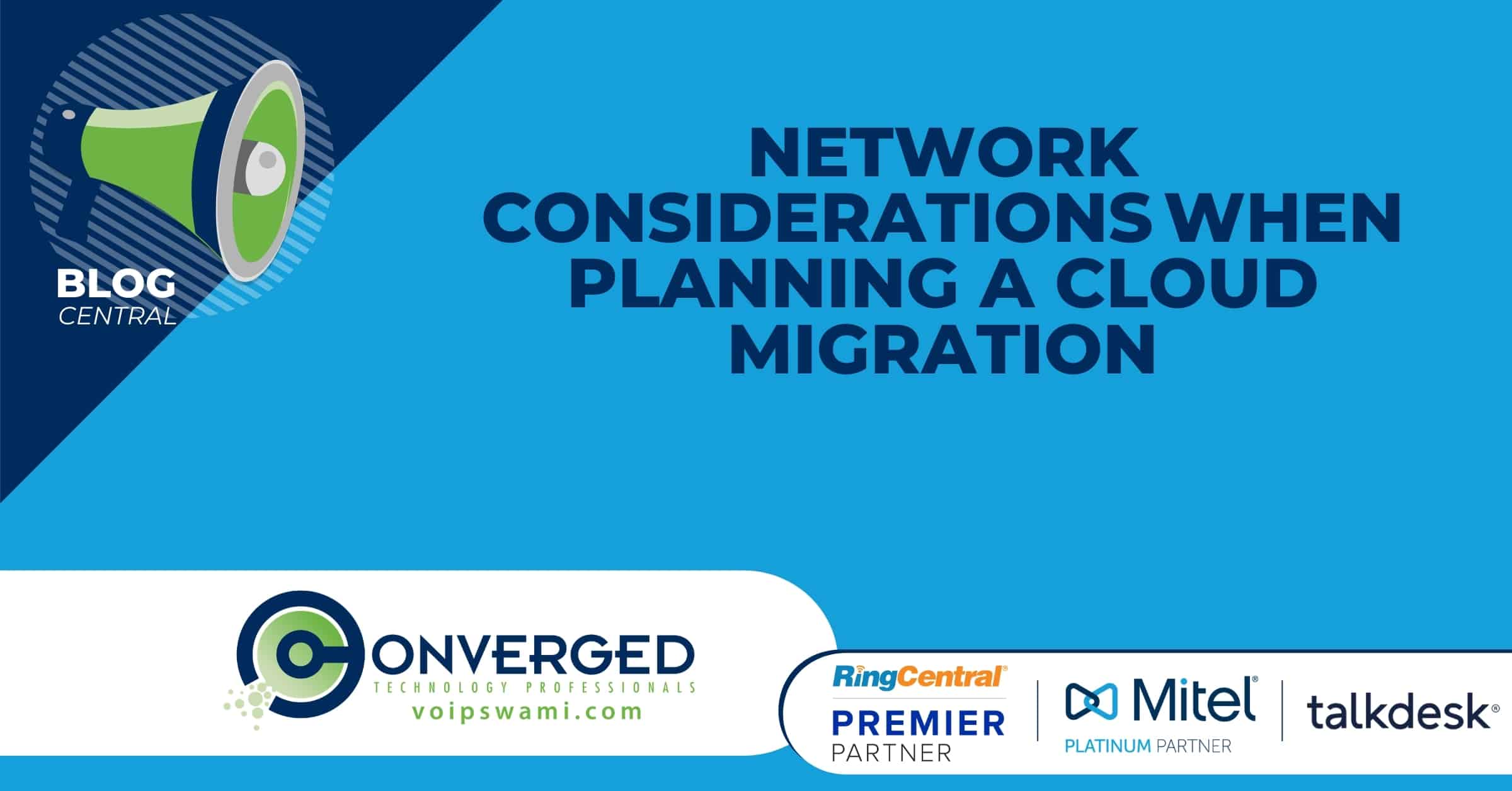 Network Considerations When Planning a Cloud Migration