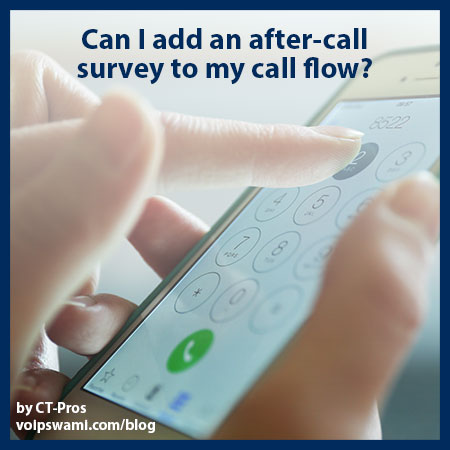 After Call Phone Surveys