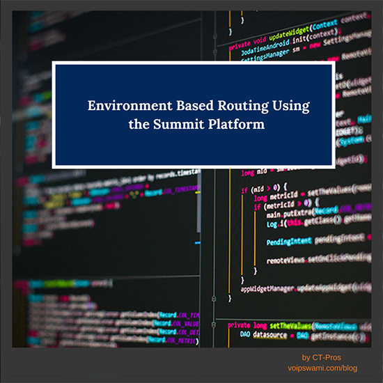Environment Based Routing Environment Based Routing