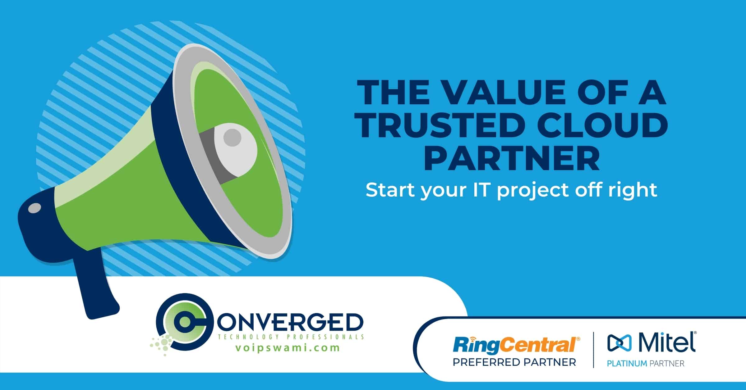 The Value of a Trusted Cloud Partner
