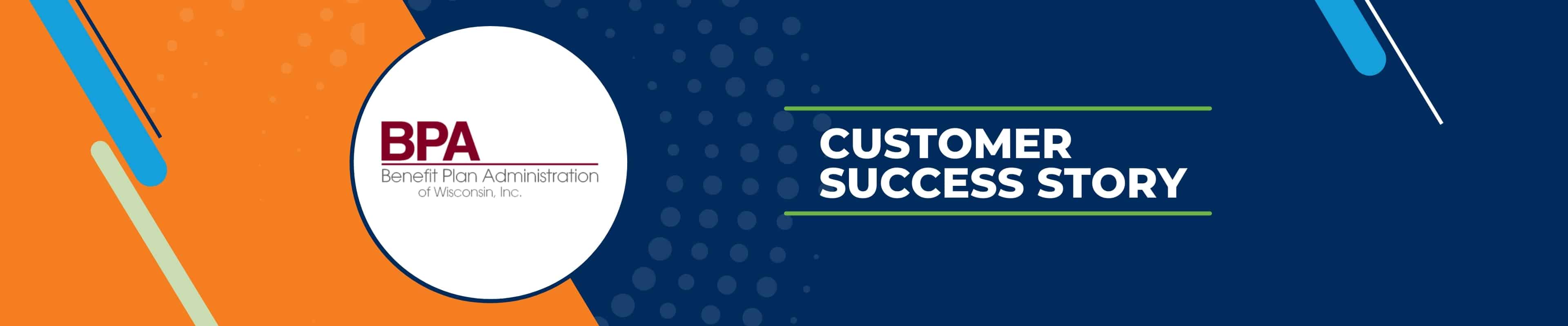Benefit Plan Administration Customer Success Story